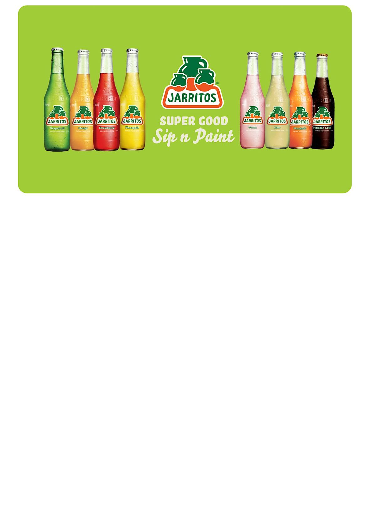 Jarritos Super Good Sip n Paint