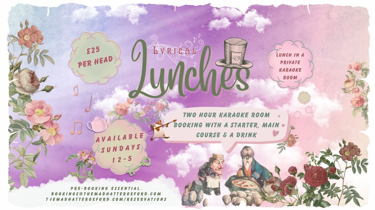 Lyrical Lunches - Every Sunday @ The Mad Hatter