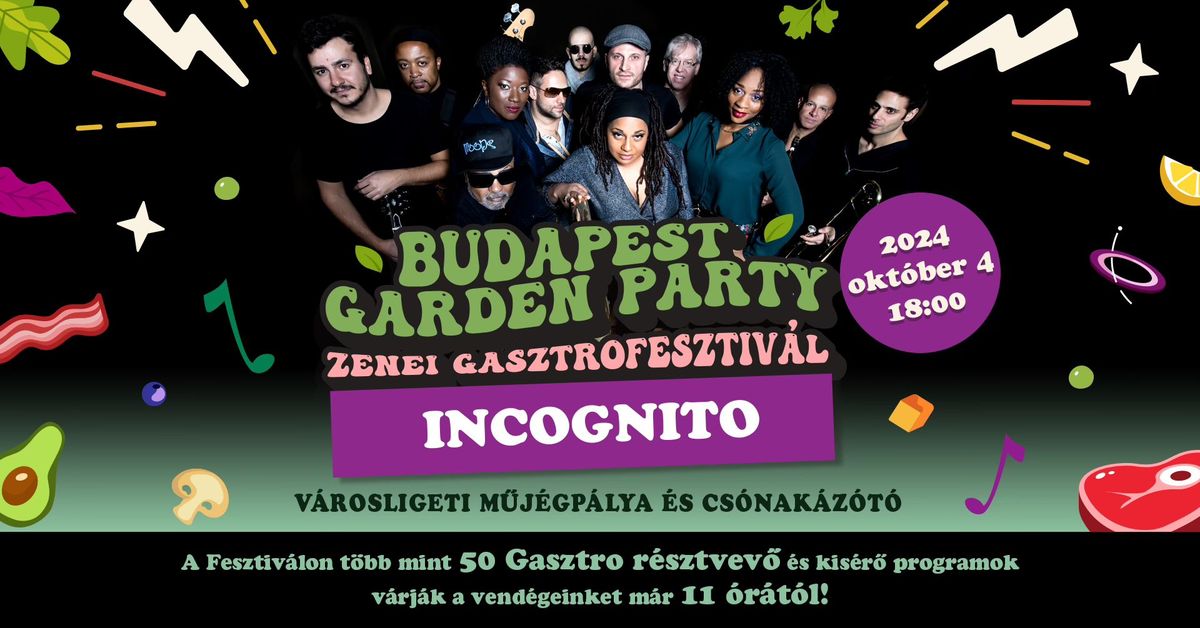 INCOGNITO \/\/Budapest Garden  Party: Zenei -Gasztrofesztiv\u00e1l