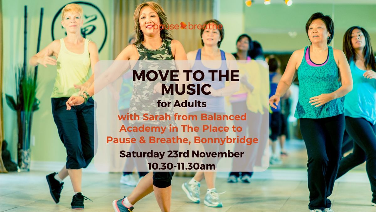 Move to the Music- Adult Class: Bonnybridge