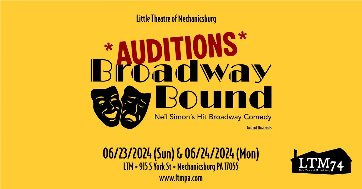 AUDITIONS:  Broadway Bound
