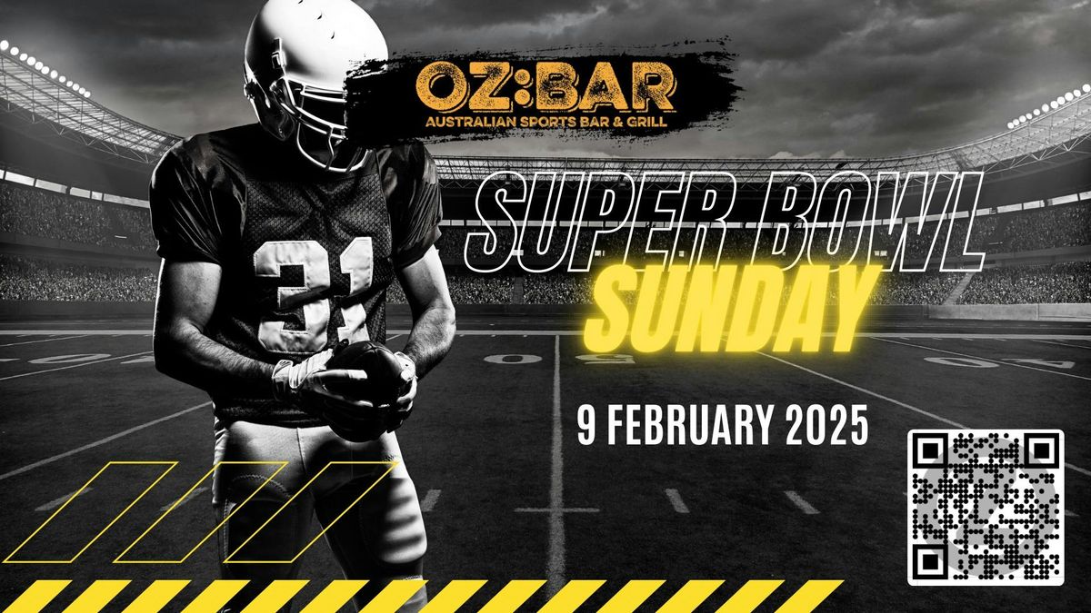 SUPER BOWL LIX | OZ:BAR | 09.02.25