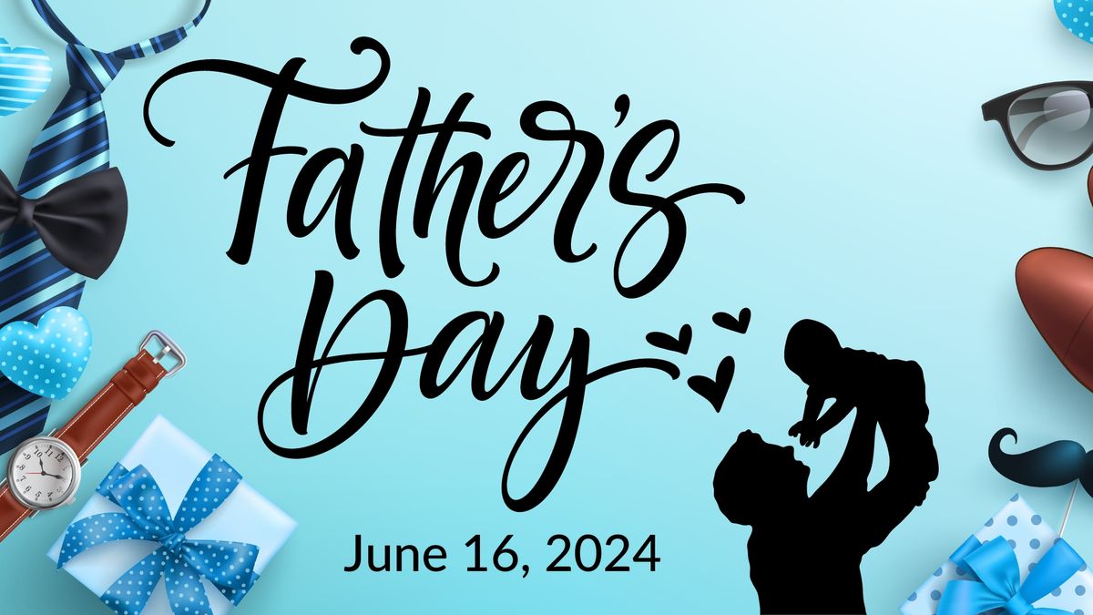 Celebrate Father's Day at Northminster