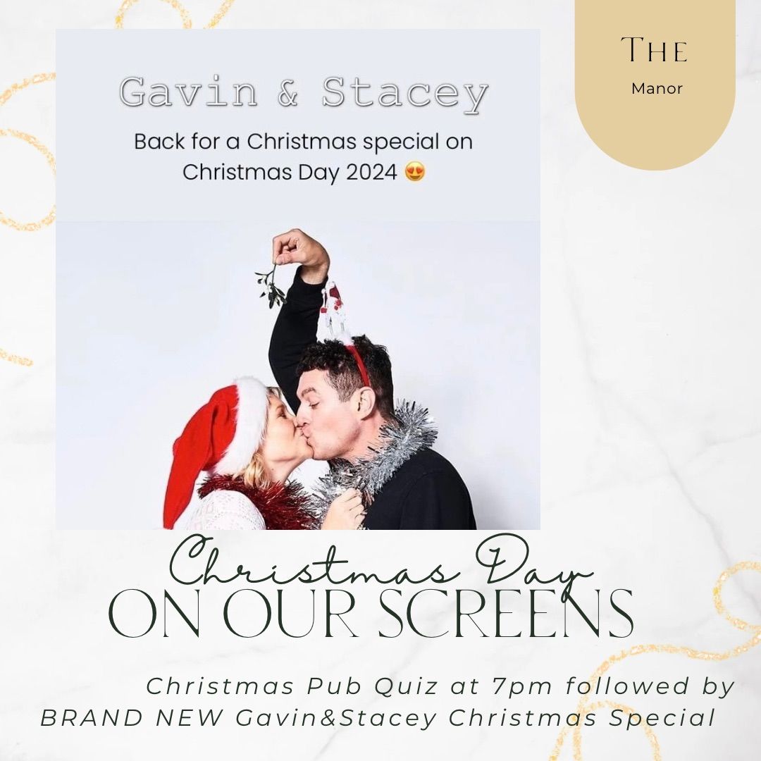 Christmas Day Quiz & Gavin And Stacey Live Showing