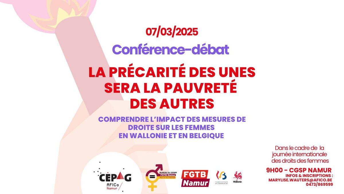 Conf\u00e9rence-D\u00e9bat : La pr\u00e9carit\u00e9 des unes sera la pauvret\u00e9 des autres