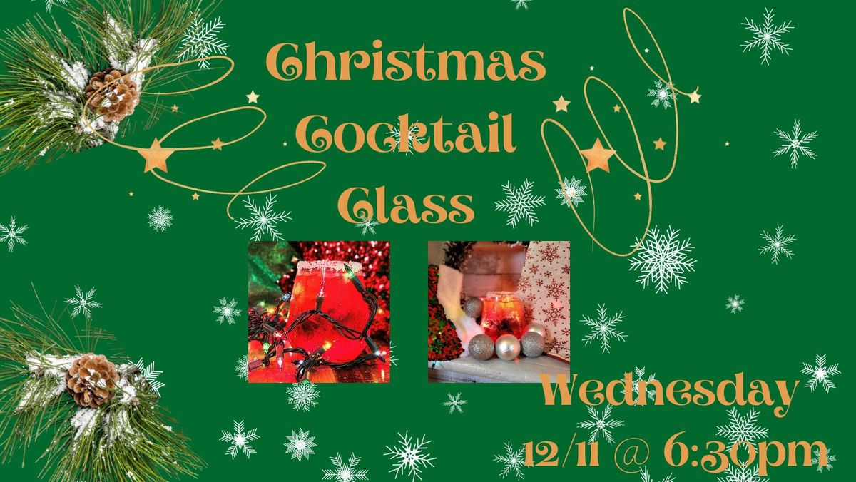 Christmas Cocktail Class