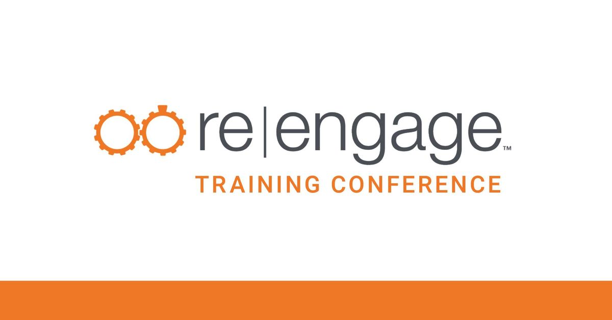 Re|engage Training Conference