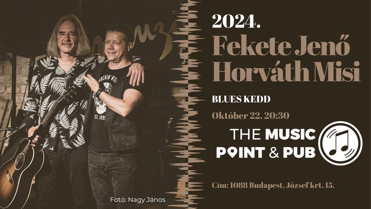 Fekete Jen\u0151 - Horv\u00e1th Misi koncert