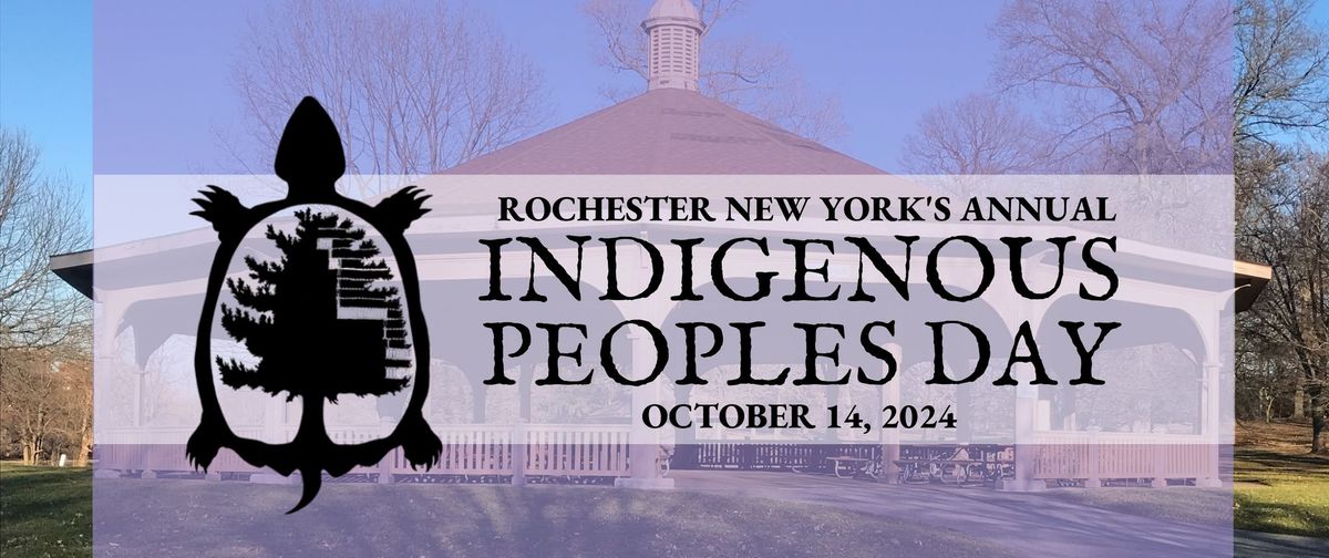 Rochester NY's Annual Indigenous Peoples Day Celebration