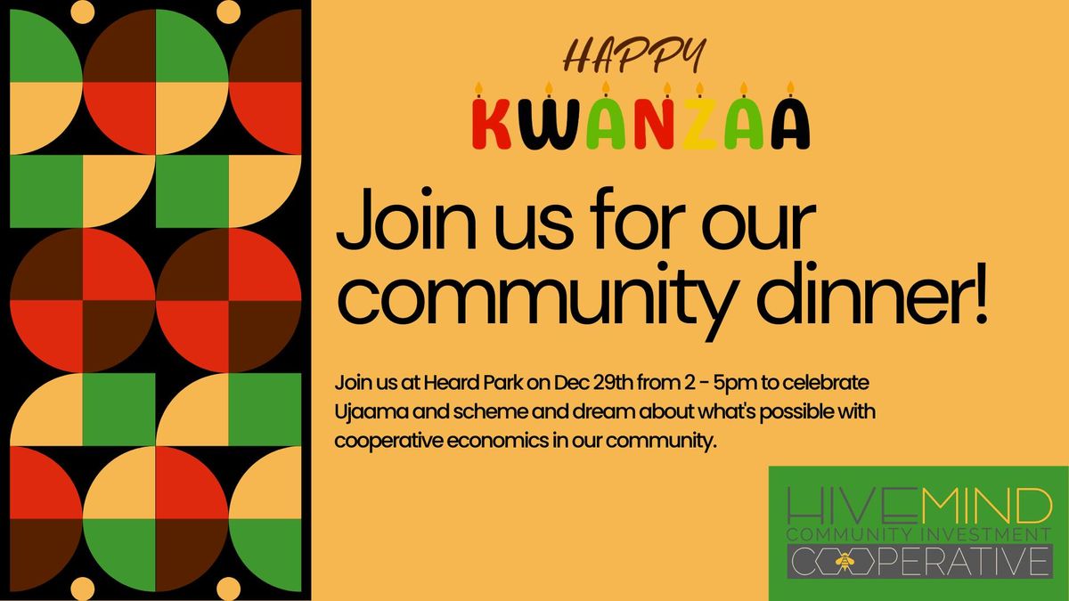 Ujaama Community Dinner (Kwanzaa Celebration)