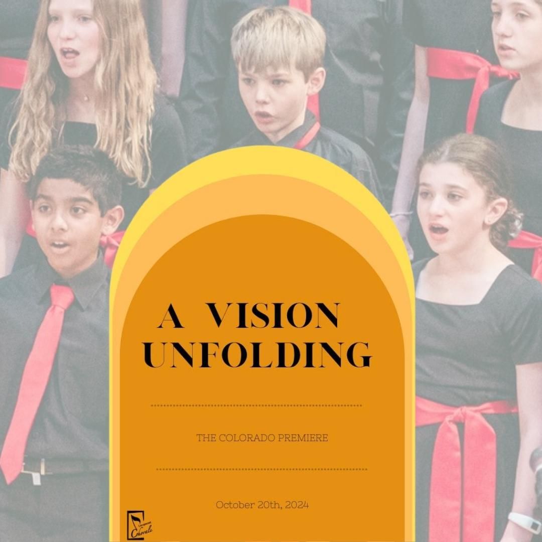 Choral Union: Vision Unfolding