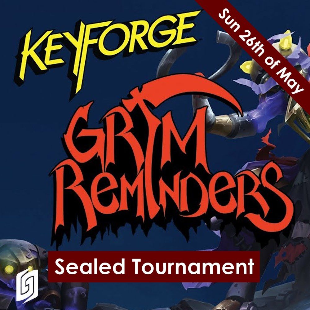 KeyForge Grim Reminders Tournament