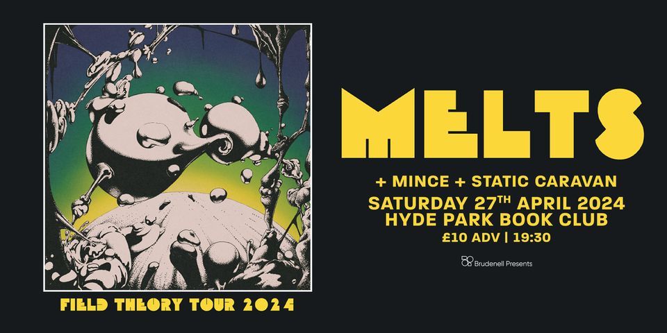 Melts, Live in Leeds