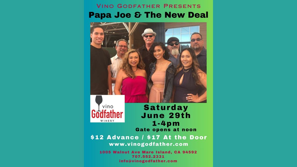 Papa Joe and the New Deal at Vino Godfather Winery June 29, 1pm