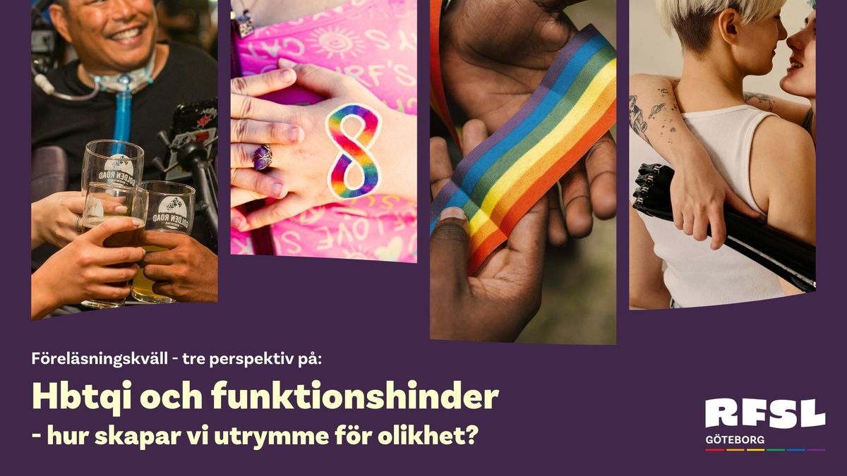 Hbtqi och funktionshinder - hur skapar vi utrymme f\u00f6r olikhet?