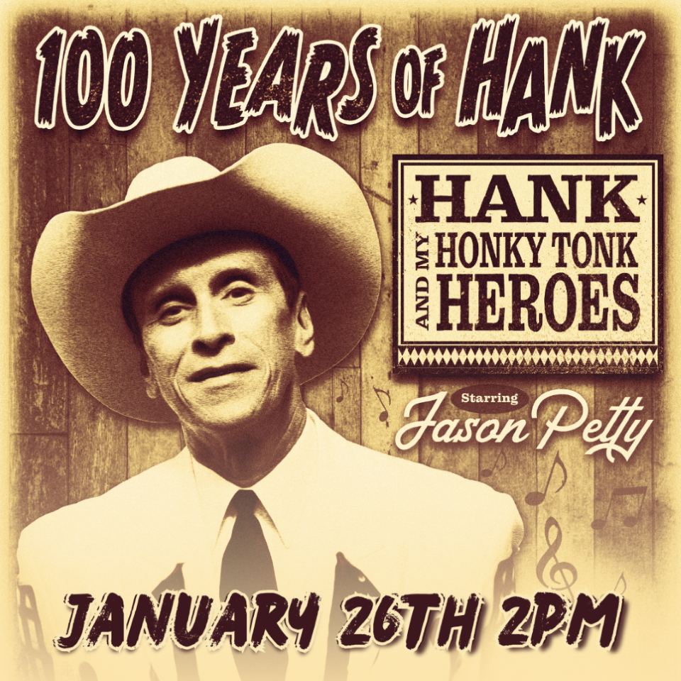 Jason Petty's 100 Years of Hank Williams at Bankhead Theater - Livermore Valley PAC