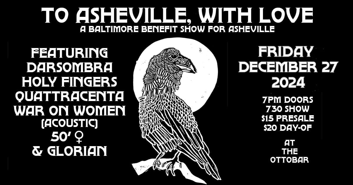 To Asheville with Love- A Baltimore Benefit Show for Asheville 12\/27