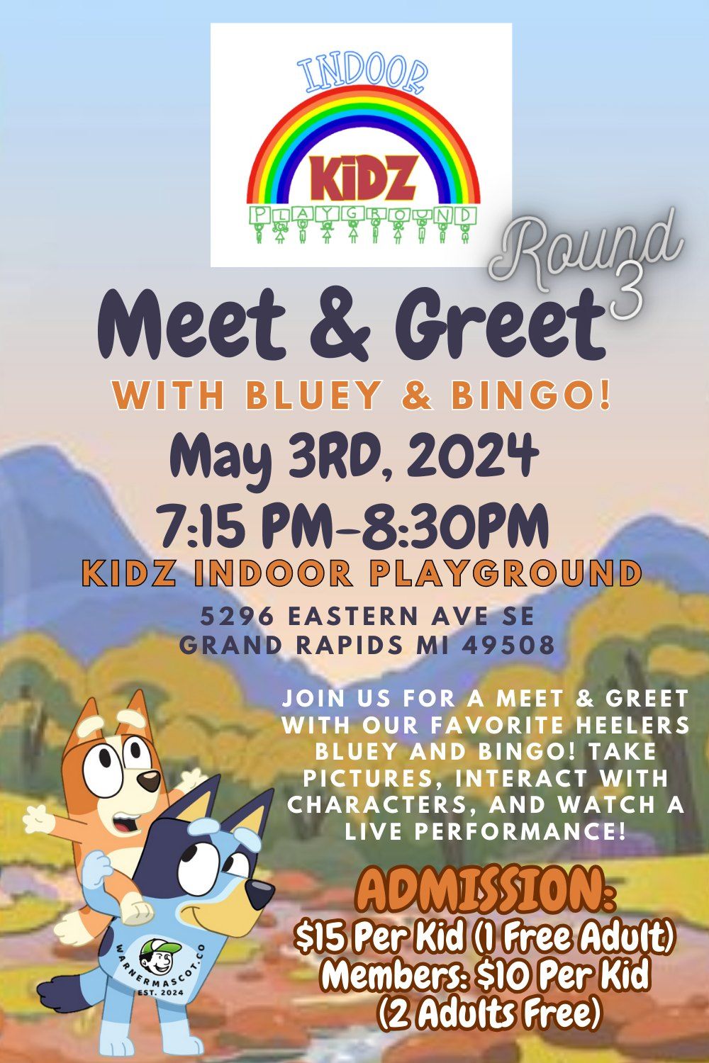 ROUND 3!! Bluey and Bingo Meet & Greet. Must RSVP on our website Kidzindoorplayground.com