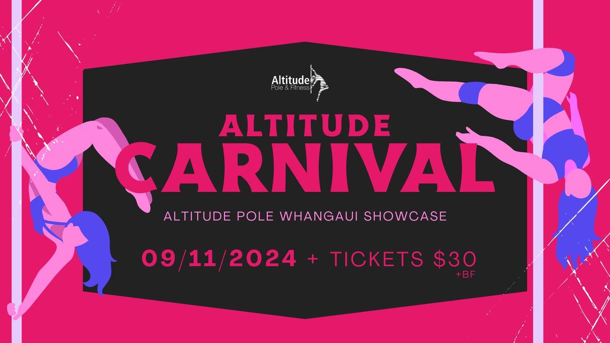 Altitude Carnival: Altitude Pole Whanganui Showcase!