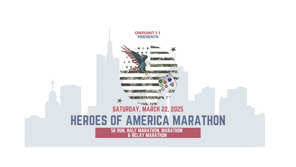 2025 Heroes of America Marathon, 5K Run, Half Marathon & Relay Marathon