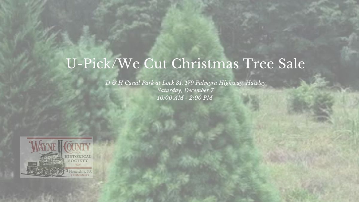 U-Pick\/We Cut Christmas Tree Sale