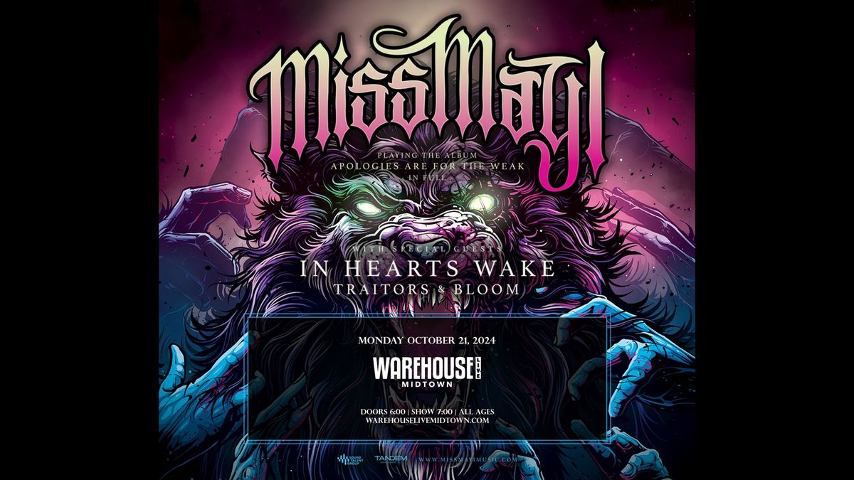 MISS MAY I : APOLOGIES TOUR at Warehouse Live Midtown Monday October 21, 2024