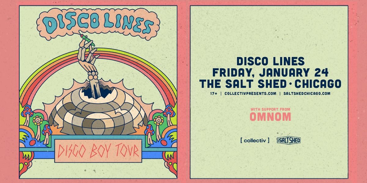 Disco Lines: Disco Boy Tour at Salt Shed | Chicago, IL