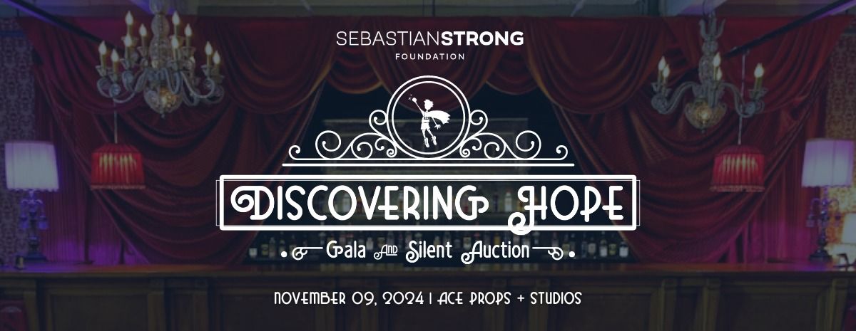 SebastianStrong Discovering Hope Gala & Silent Auction