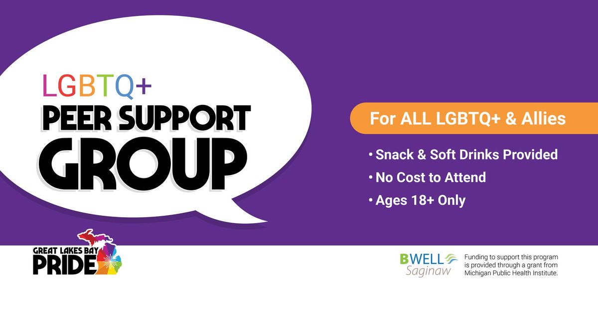 LGBTQ+ Peer Support Group - Saginaw