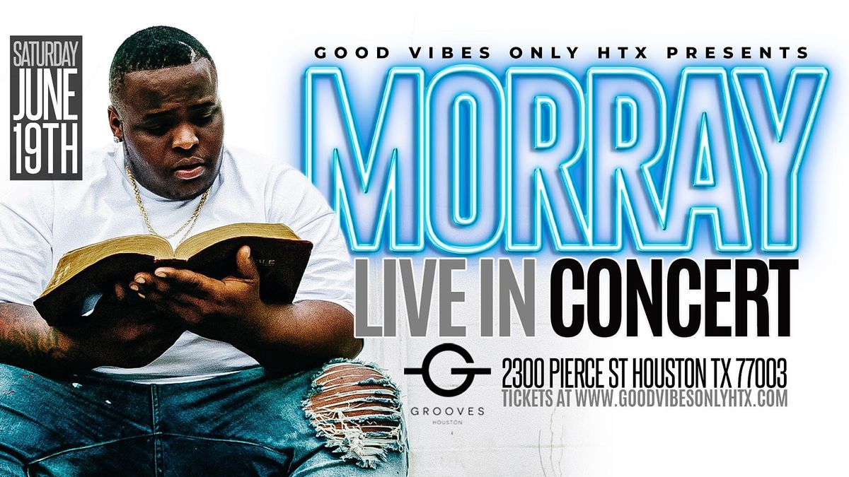 MORRAY LIVE AT  GROOVES, Saturday JUNETEETH
