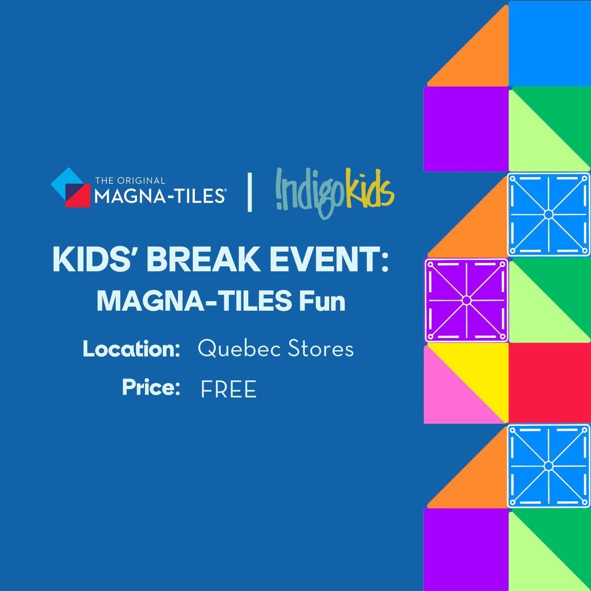 Kids' Break Event: MAGNA-TILES Fun