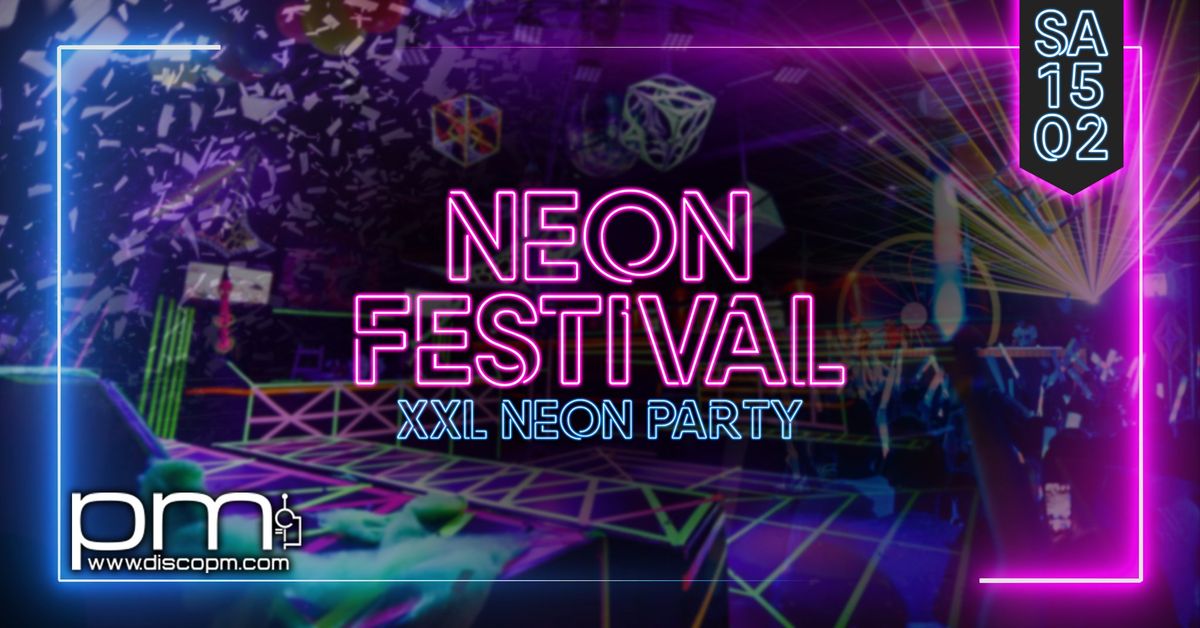 NEON FESTIVAL UNTERMEITINGEN | 15.02. | PM