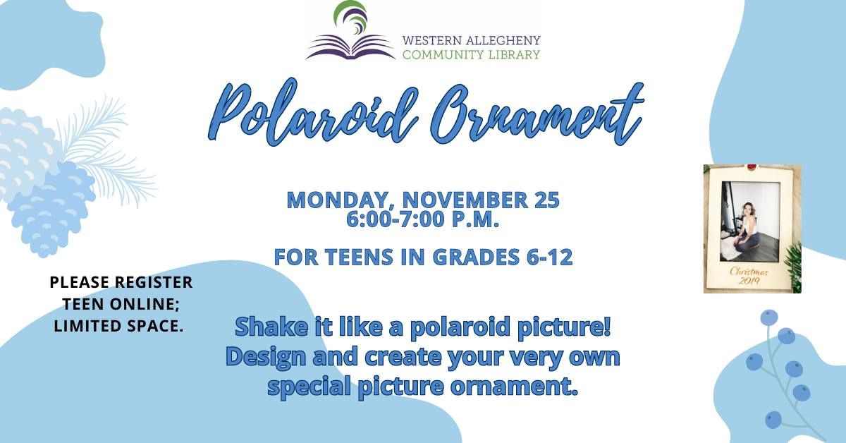 Polaroid Ornament for Gr 6-12