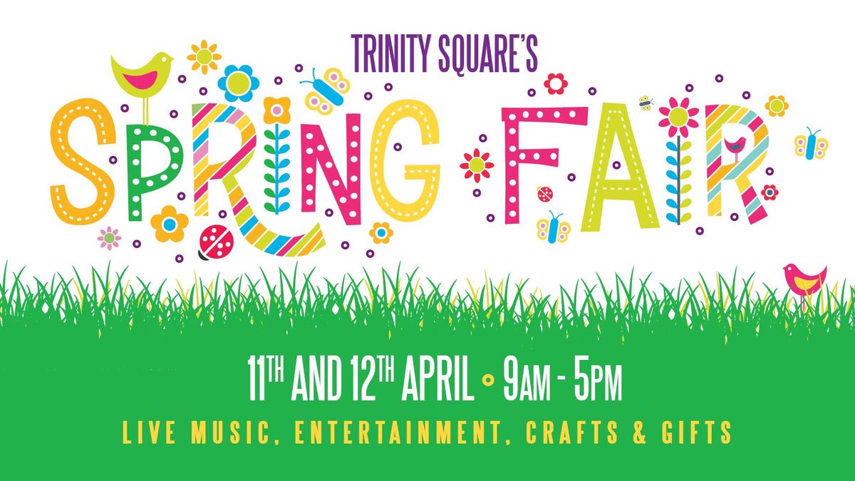 Trinity Square Spring Fair