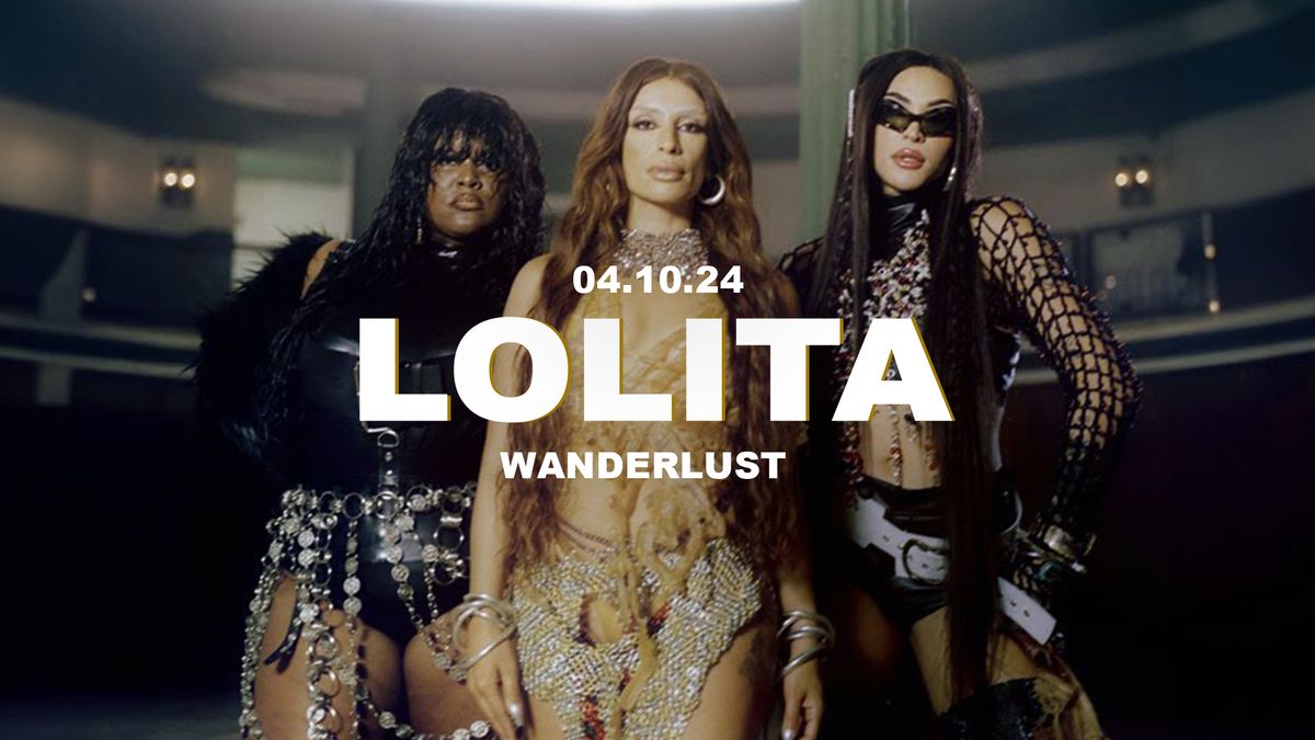 LOLITA - LATINA @ WANDERLUST