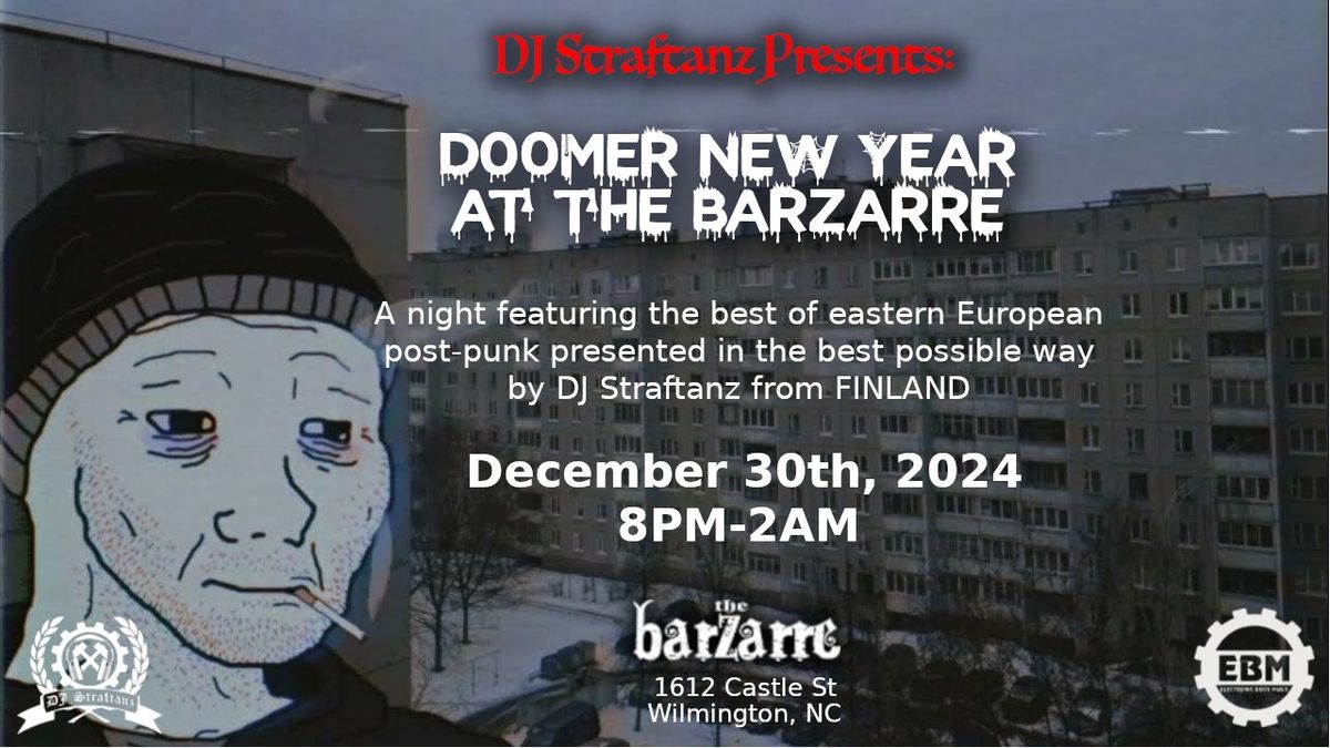 DOOMER NEW YEAR - A night of melancholic, yet very danceable Eastern European post-punk music