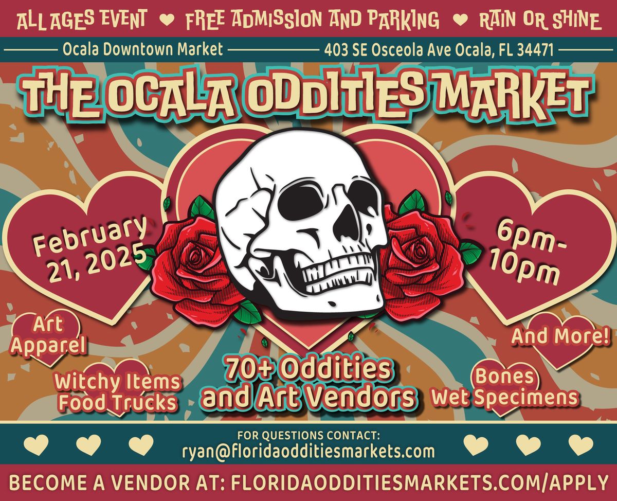 The Ocala Oddities Market February Edition!