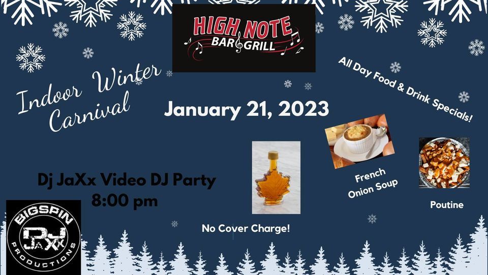Indoor Winter Carnival with DJ JaXx, High Note Bar & Grill, Edmonton