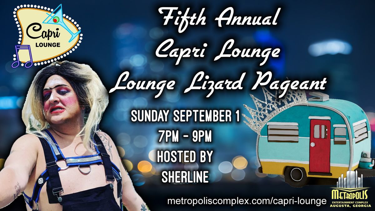 Fifth Annual Capri Lounge Lizard Pageant