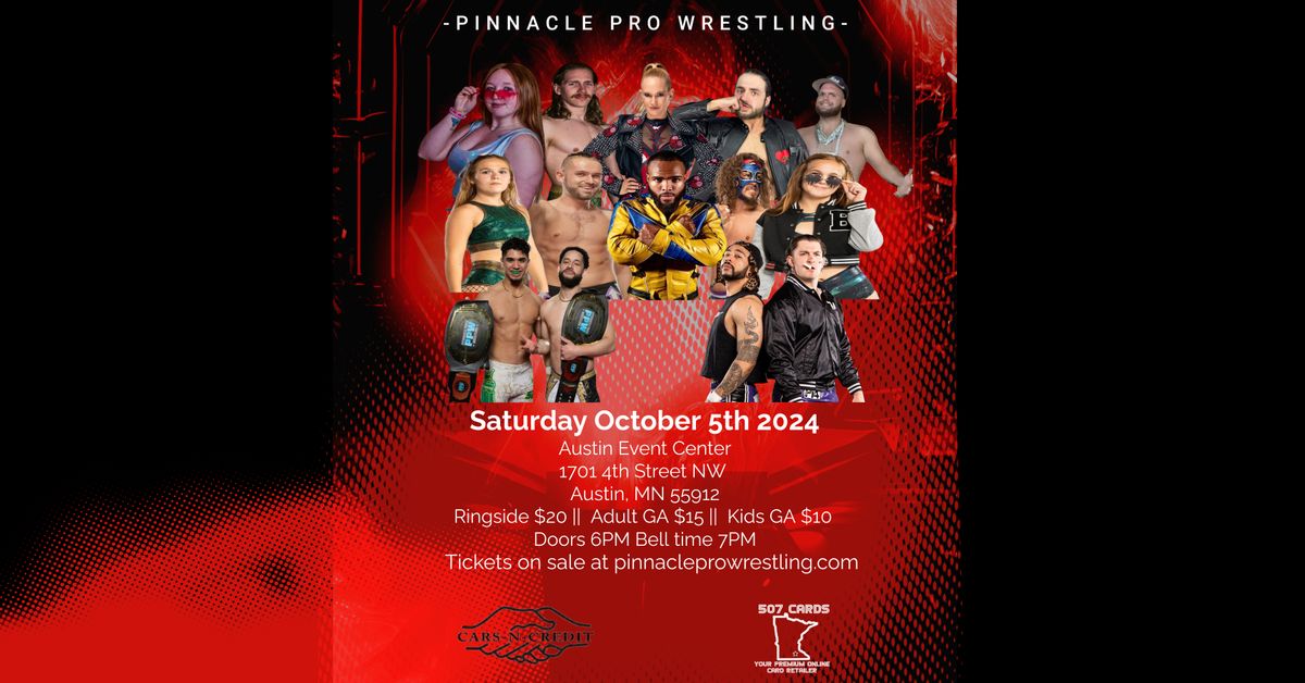 Pinnacle Pro Wrestling at the Austin Event Center