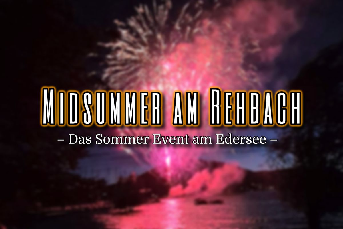 Midsummer am Rehbach "2025"