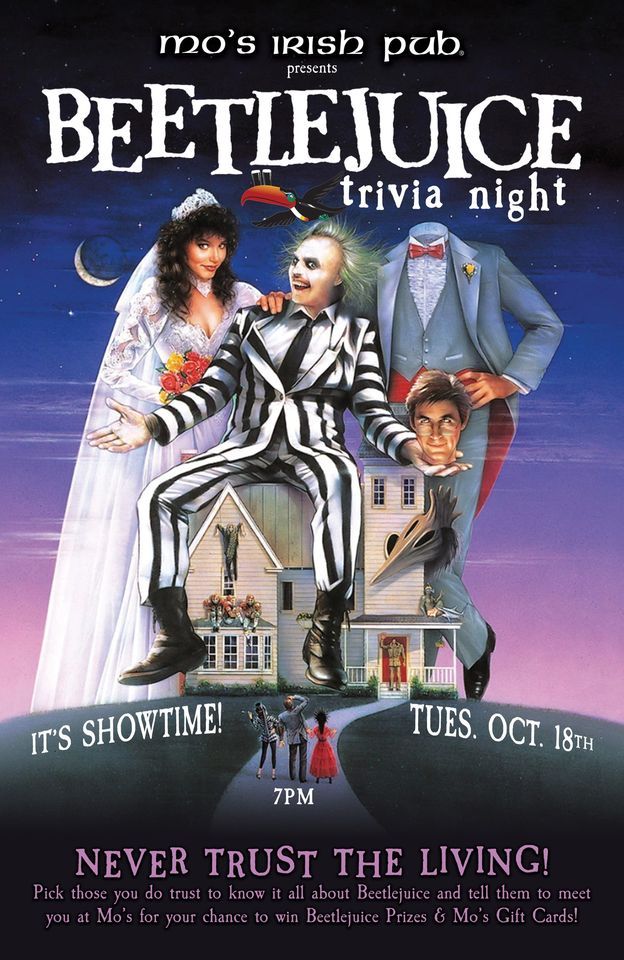 BEETLEJUICE Trivia Mo s Irish Pub Katy 18 October 2022