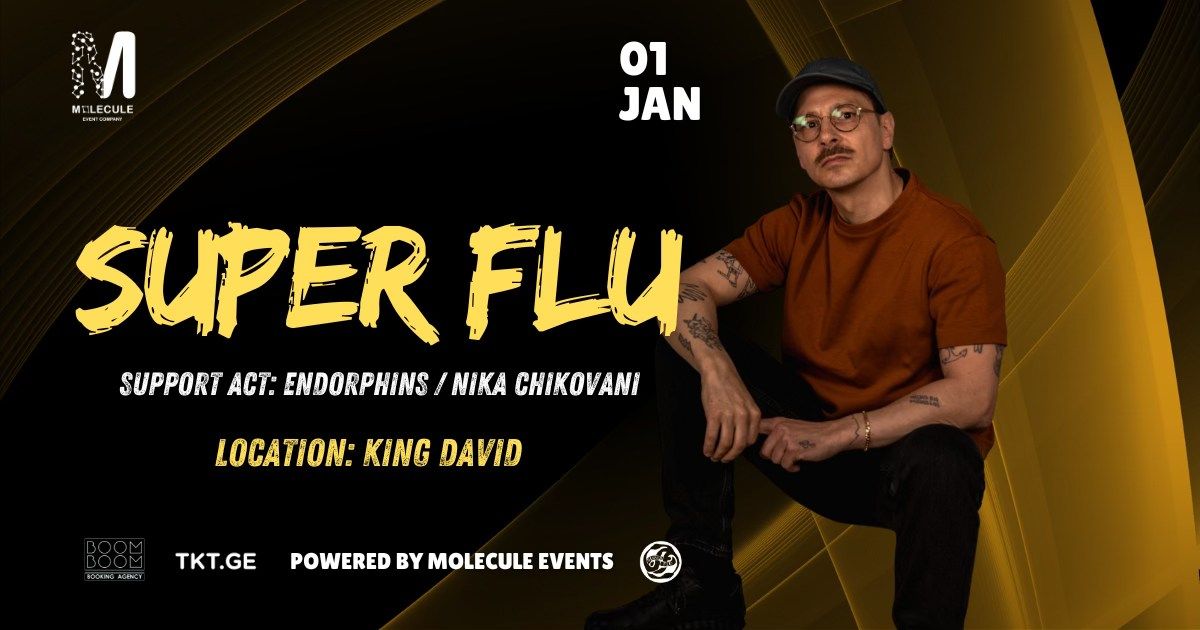 Super Flu by Molecule Events