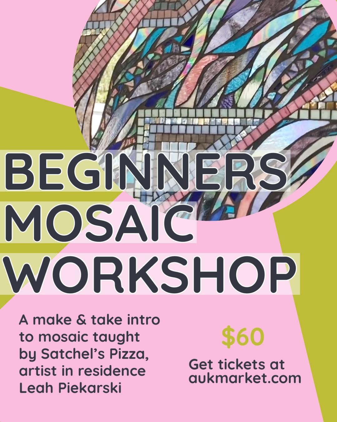 Beginners Mosaic Workshop!