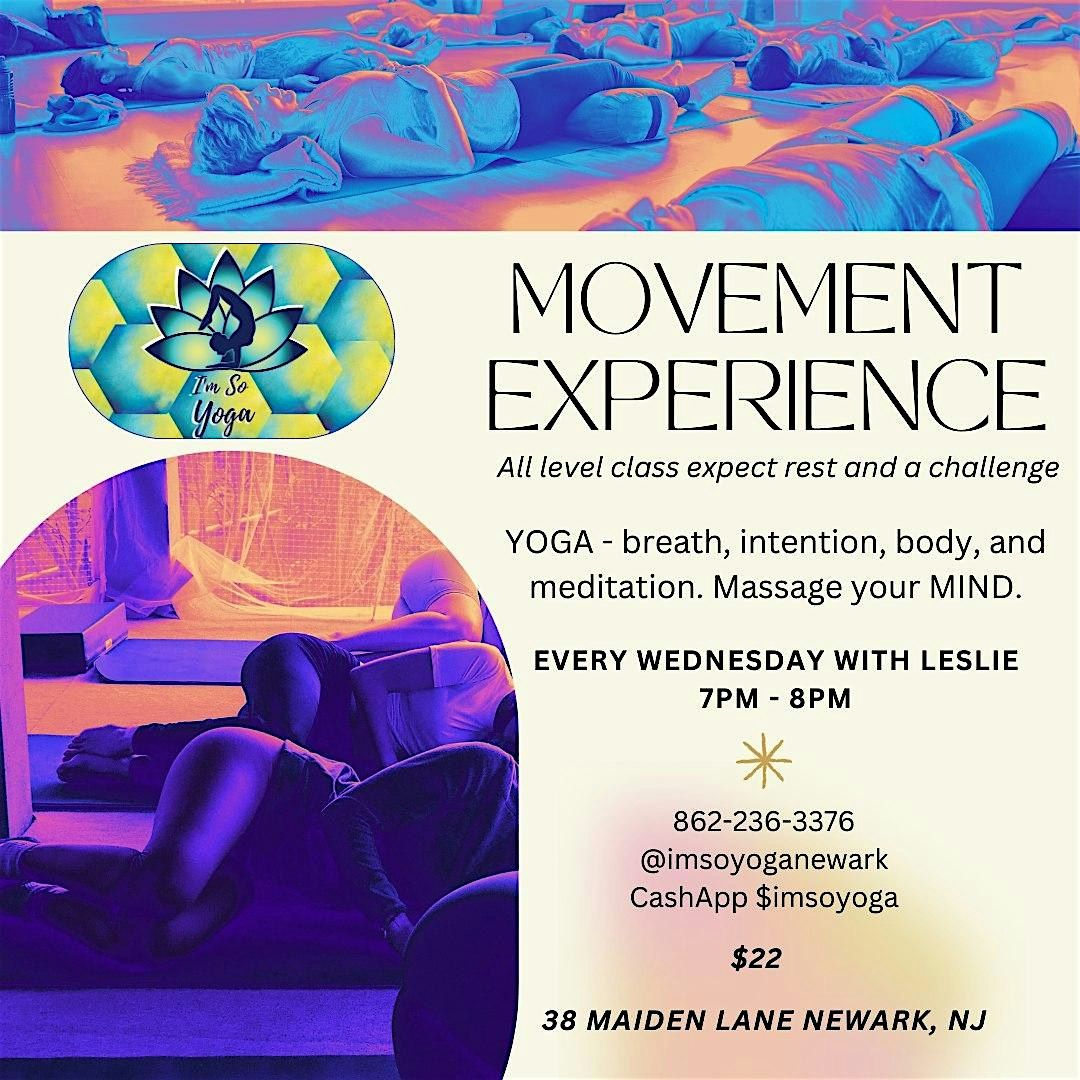 Movement Experience  Relieve stress, anxiety, disassociation, anger\/sadness