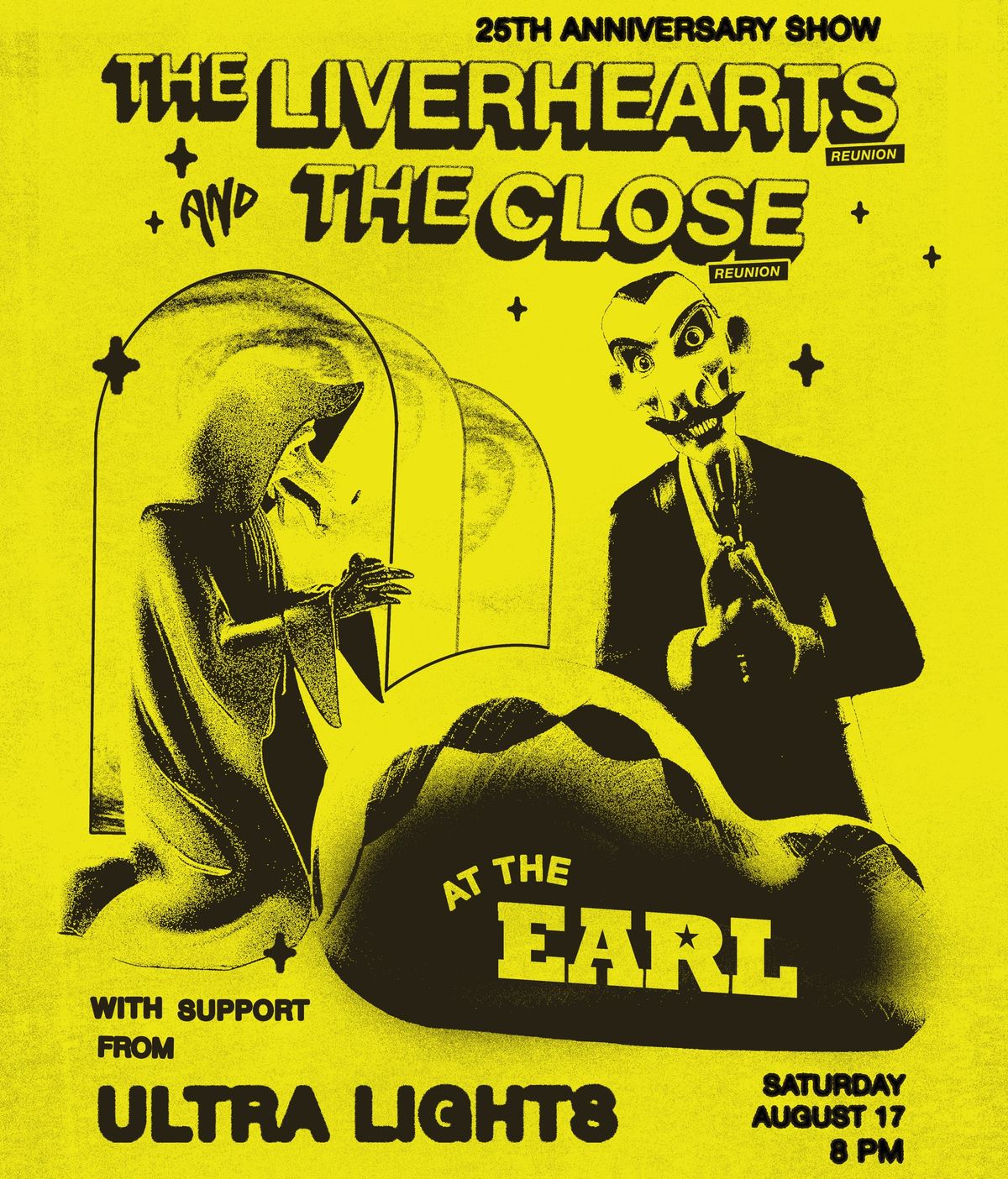 The Liverhearts \/ The Close (ATL) \/ Ultra Lights (EARL 25th) 