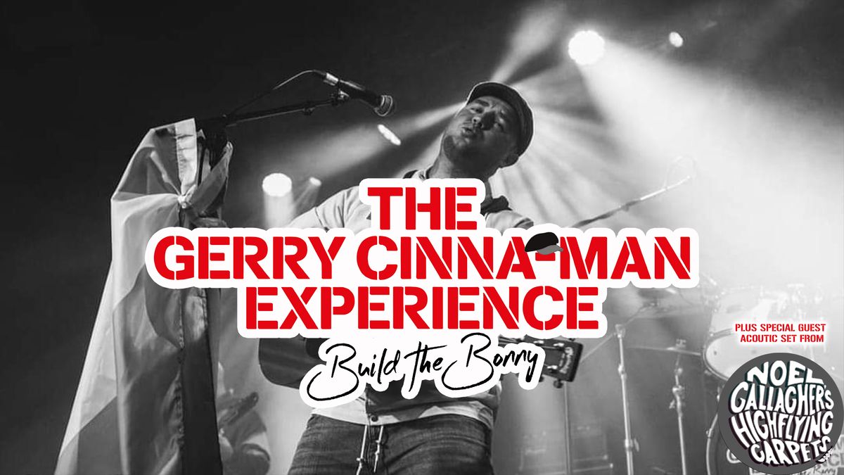 The Gerry Cinnamon Experience + Noel Gallagher's High Flying Carpets \/\/ Holmfirth Picturedrome