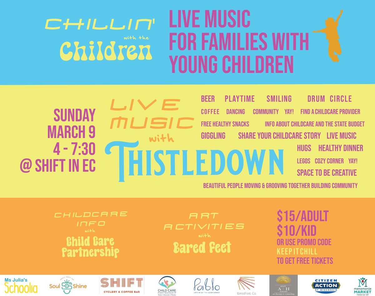 Thistledown @ Chillin' with the Children