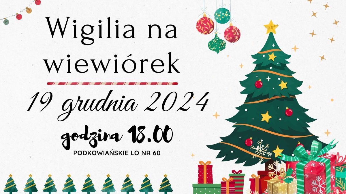 Wigilia Podkowia\u0144skie Liceum Og\u00f3lnokszta\u0142c\u0105ce nr 60