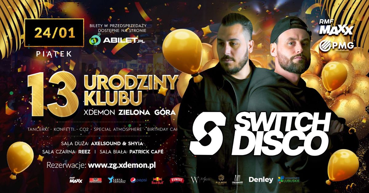 SWITCH DISCO | 13 URODZINY KLUBU | X-Demon Zielona G\u00f3ra